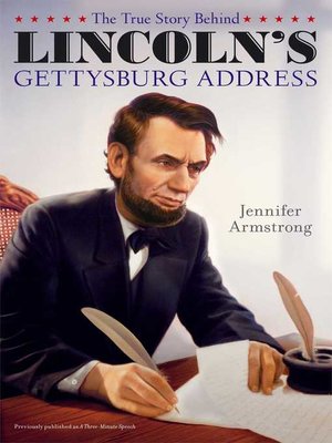 cover image of The True Story Behind Lincoln's Gettysburg Address